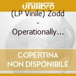 (LP Vinile) Zodd - Operationally Ready Dead vinile