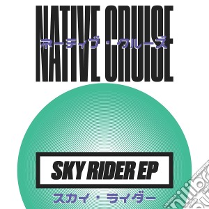 (Audiocassetta) Native Cruise - Sky Rider Ep cd musicale