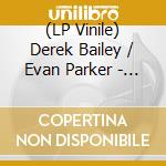 (LP Vinile) Derek Bailey / Evan Parker - London Concert