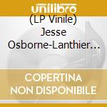 (LP Vinile) Jesse Osborne-Lanthier - Left My Brain @ Can Paixano (La Xampanyeria) - Original Soundtrack (2 Lp) lp vinile