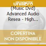 (Music Dvd) Advanced Audio Resea - High Resolution Music cd