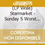 (LP Vinile) Starmarket - Sunday S Worst Enemy vinile