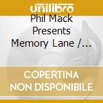 Phil Mack Presents Memory Lane / Various cd