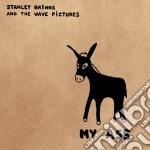 (LP Vinile) Stanley Brinks And The Wave Pictures - My Ass