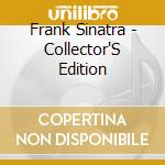 Frank Sinatra - Collector'S Edition cd