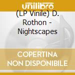 (LP Vinile) D. Rothon - Nightscapes vinile