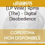 (LP Vinile) Rpms (The) - Digital Disobedience vinile
