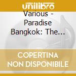 Various - Paradise Bangkok: The Album Vol. 2 cd