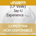 (LP Vinile) Jay-U Experience - Enough Is Enough lp vinile di Experience Jay-u