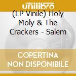 (LP Vinile) Holy Moly & The Crackers - Salem vinile
