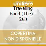 Travelling Band (The) - Sails cd