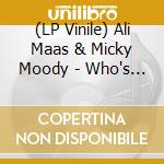 (LP Vinile) Ali Maas & Micky Moody - Who's Directing Your Movie? vinile