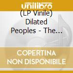 (LP Vinile) Dilated Peoples - The Platform (7') vinile