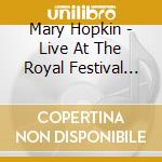 Mary Hopkin - Live At The Royal Festival Hall 1972 cd