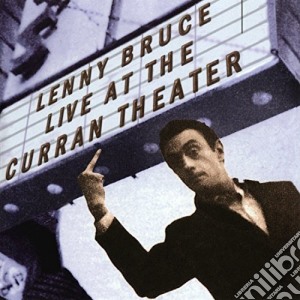 Lenny Bruce - Live At The Curran Theater (2 Cd) cd musicale di Lenny Bruce
