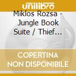 Miklos Rozsa - Jungle Book Suite / Thief Of Baghdad cd