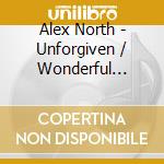 Alex North - Unforgiven / Wonderful Country Original Sountracks cd