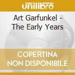 Art Garfunkel - The Early Years cd