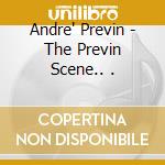 Andre' Previn - The Previn Scene.. . cd musicale