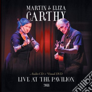 Martin & Eliza Carthy - Live At The Pavilion, 2018 (Cd+Dvd) cd musicale di Eliza And Martin Carthy