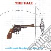 Fall (The) - Live At Newcastle Riverside, 4Th November, 2011 cd