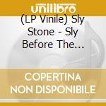 (LP Vinile) Sly Stone - Sly Before The Family Stone vinile