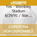 Yes - Wembley Stadium 6/29/91 / Star Lake Amph 7/24/91 cd