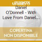 Daniel O'Donnell - With Love From Daniel (6 Cd) cd