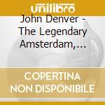 John Denver - The Legendary Amsterdam, 1979 Broadcast cd