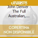 John Denver - The Full Australian, 1977 Broadcast (2 Cd) cd musicale