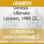 Genesis - Ultimate Lyceum, 1980 (2 Cd) cd musicale