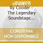 Ry Cooder - The Legendary Soundstage Broadcast, 1978 cd