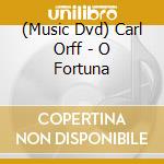 (Music Dvd) Carl Orff - O Fortuna cd