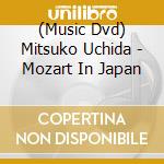 (Music Dvd) Mitsuko Uchida - Mozart In Japan cd