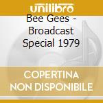 Bee Gees - Broadcast Special 1979 cd