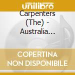 Carpenters (The) - Australia Broadcast 1972 Special cd musicale
