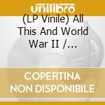 (LP Vinile) All This And World War II / Various (Ltd Super Deluxe Box Set Dvd+2 Cd) vinile