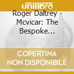 Roger Daltrey - Mcvicar: The Bespoke Edition / O.S.T. (Deluxe Box Set) (Cd + Dvd) cd