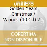 Golden Years Christmas / Various (10 Cd+2 Dvd) cd