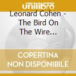 Leonard Cohen - The Bird On The Wire Concerts (Limited Edition) cd