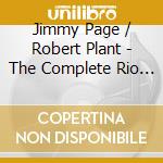 Jimmy Page / Robert Plant - The Complete Rio de Janeiro 1996 Broadcast (2 Cd) cd