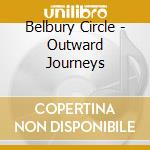 Belbury Circle - Outward Journeys cd