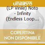 (LP Vinile) Noto - Infinity (Endless Loop Color Edition) (12 X 10" Boxset Multicolor Vinyl) vinile