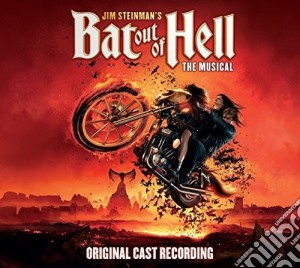 Original Cast Recording - Jim Steinman's Bat Out Of Hell: The Musical (Original Cast Recording) (2 Cd) cd musicale di Original Cast Recording