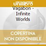 Vagabon - Infinite Worlds cd