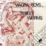 Viagra Boys - Street Worms