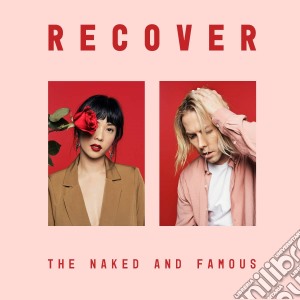 Naked And Famous (The) - Recover cd musicale