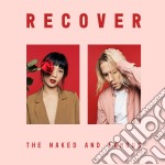 Naked And Famous (The) - Recover