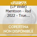 (LP Vinile) Mxmtoon - Rsd 2022 - True Color(Lp/Pict/Rsd Exc vinile