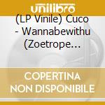(LP Vinile) Cuco - Wannabewithu (Zoetrope Effect) vinile
